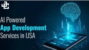 AI-Powered App Development in USA: Why Your Choice of Partner Determines Success