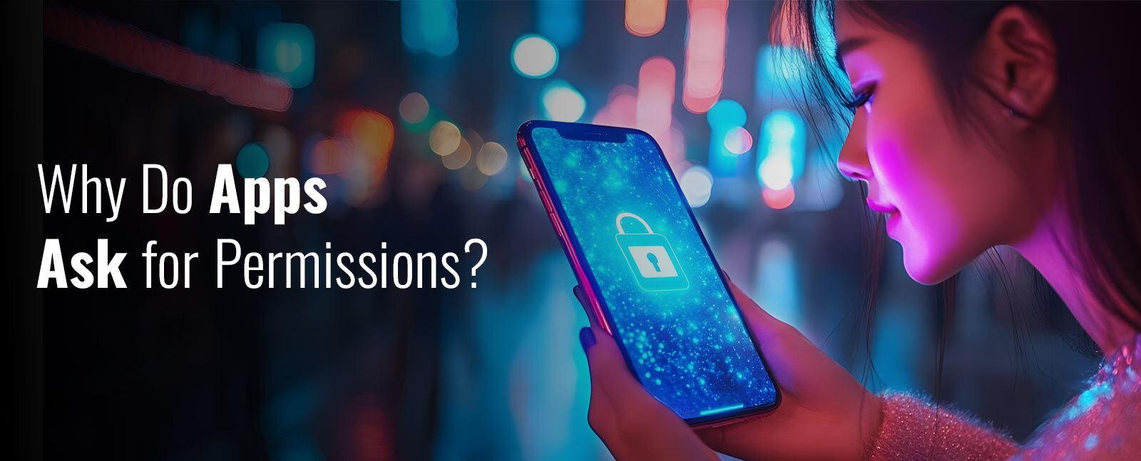 Why do app ask for permissions?