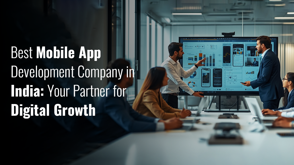 best mobile app development company in india