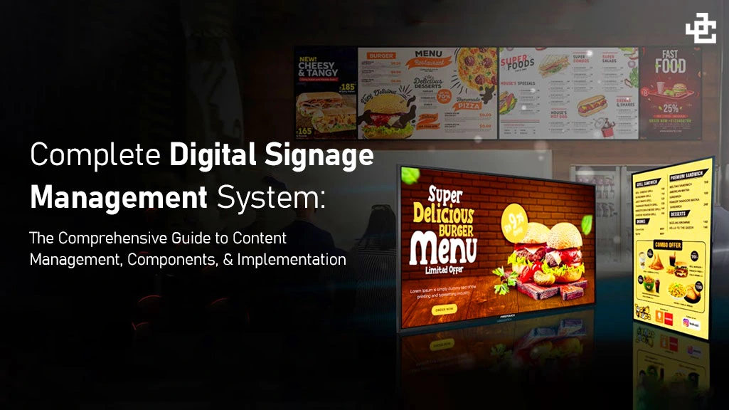 Complete-Digital-Signage-Management-System-Blog-Image